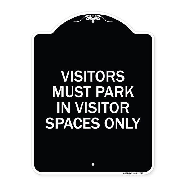 Signmission Visitors Parking Visitors Must Park in Visitor Spaces Heavy-Gauge Alum, 24" x 18", BW-1824-22720 A-DES-BW-1824-22720 - main